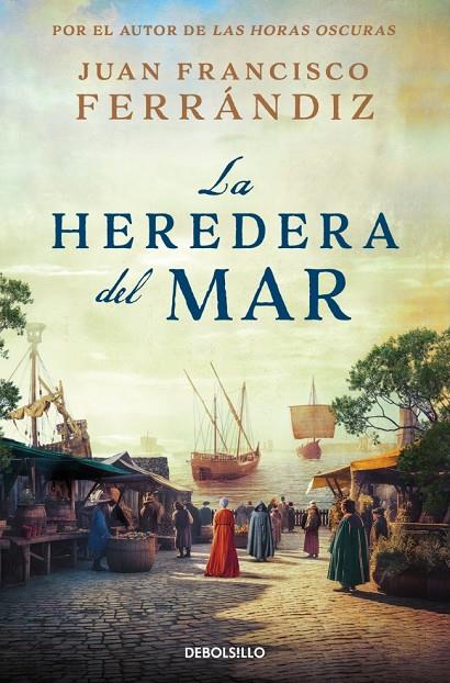 HEREDERA DEL MAR, LA | 9788466379984 | FERRÁNDIZ, JUAN FRANCISCO