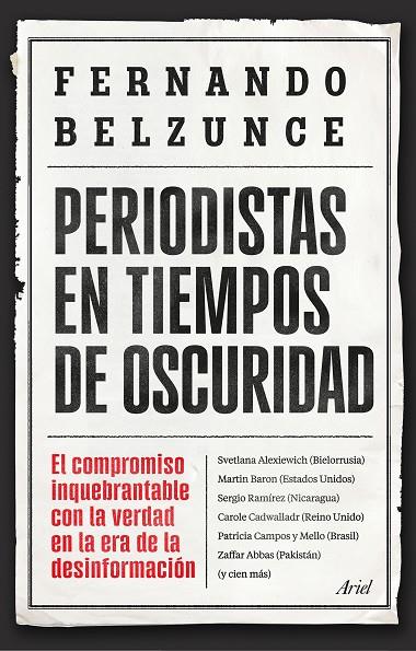 PERIODISTAS EN TIEMPOS DE OSCURIDAD | 9788434439597 | BELZUNCE, FERNANDO