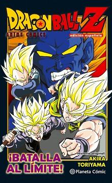 DRAGON BALL Z : ¡¡BATALLA EXTREMA!! LOS TRES GRANDES SUPER SAIYANS | 9788416889846 | TORIYAMA, AKIRA