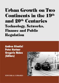 URBAN GROWTH ON TWO CONTINENTS IN THE 19TH AND 20TH CENTURIE | 9788484449126 | GIUTINI-HERTNER-NUÑEZ