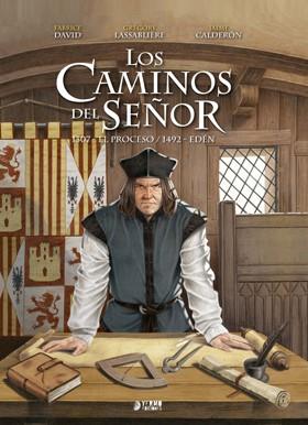 CAMINOS DEL SEÑOR, LOS (INTEGRAL 02) : 1307 - EL PROCESO / 1492 - EDÉN | 9788416428533 | FABRICE, DAVID