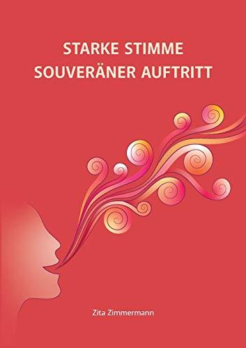 STARKE STIMME - SOUVERANER AUFTRITT | 9783751901710 | ZIMMERMANN, ZITA
