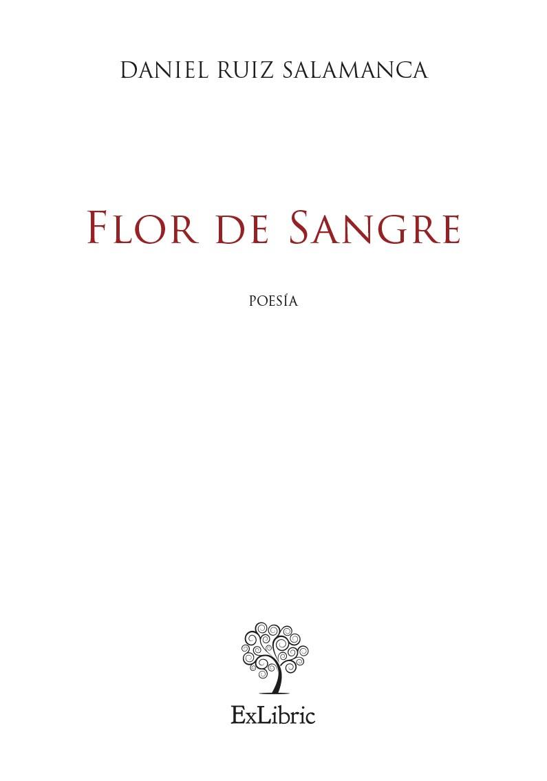 FLOR DE SANGRE | 9788410297722 | RUIZ SALAMANCA, DANIEL