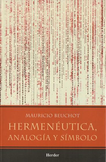 HERMENÉUTICA, ANALOGÍA Y SÍMBOLO | 9789685807012 | BEUCHOT, MAURICIO