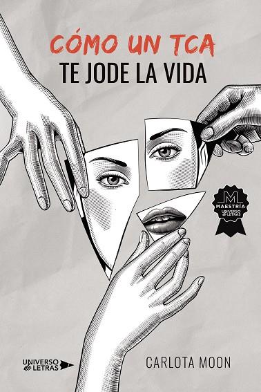 CÓMO UN TCA TE JODE LA VIDA | 9788410003804 | MOON, CARLOTA