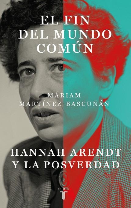 FIN DEL MUNDO COMÚN, EL | 9788430627899 | MARTÍNEZ-BASCUÑÁN, MÁRIAM