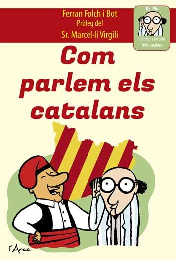 COM PARLEM ELS CATALANS | 9788494509865 | FOLCH I BOT, FERRAN