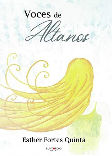 VOCES DE ALTANOS | 9788418074608 | FORTES QUINTA, ESTHER