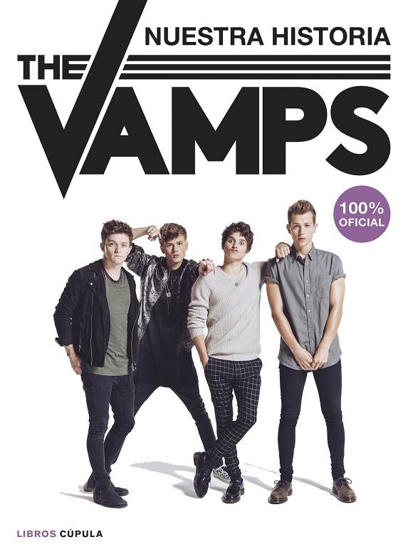VAMPS, THE. NUESTRA HISTORIA. 100% OFICIAL | 9788448022860 | AA. VV.