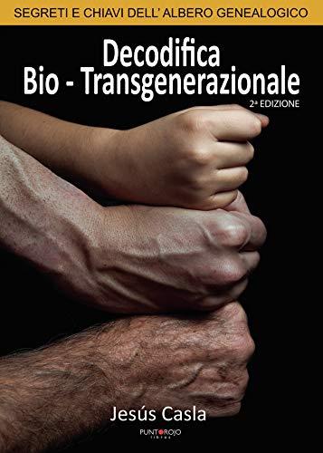 DECODIFICA BIO-TRANSGENERAZIONALE | 9788417205140 | CASLA FRANCISCO, JESÚS