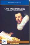 COMO HACER DICTAMENES | 9788461160136 | GONZALEZ MENESES, M.