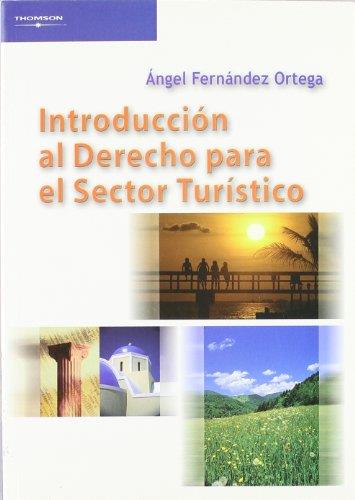 INTRODUCCIÓN AL DERECHO PARA EL SECTOR TURÍSTICO | 9788497323567 | FERNÁNDEZ ORTEGA, ÁNGEL