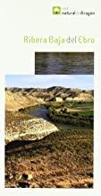 RIBERA BAJA DEL EBRO - RED NATURAL DE ARAGON | 9788483218013