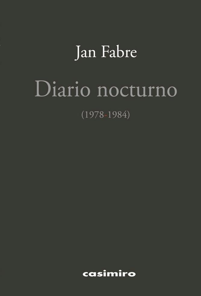 DIARIO NOCTURNO (1978-1984) | 9788416868278 | FABRE, JAN