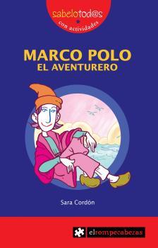 MARCO POLO EL AVENTURERO | 9788415016175 | CORDÓN HORNILLOS, SARA