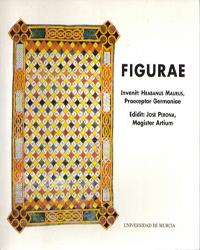 FIGURAE | 9788476845981 | MAURUS, RABANUS / PERONA SÁNCHEZ, JOSÉ