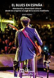 BLUES EN ESPAÑA, EL | 9788418329951 | PEDRO CARAÑANA, JOSEP