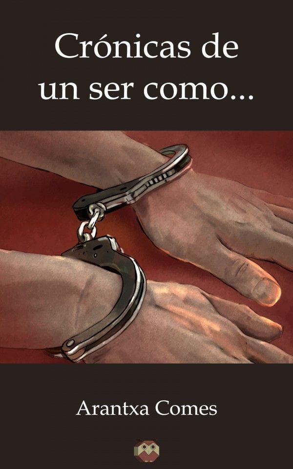 CRÓNICAS DE UN SER COMO... | 9788416214860 | COMES PELUFO, ARANTXA