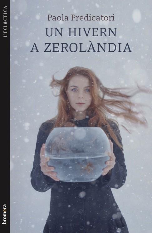 HIVERN A ZEROLÀNDIA, UN | 9788490260395 | PREDICATORI, PAOLA