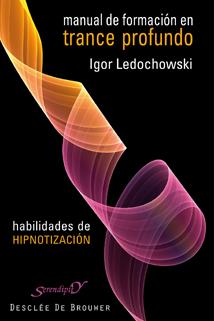 MANUAL DE FORMACION EN TRANCE PROFUNDO | 9788433023070 | LEDOCHOWSKI, IGOR