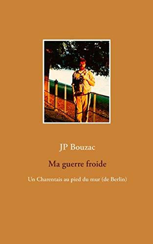 MA GUERRE FROIDE | 9783738604474 | BOUZAC, JP