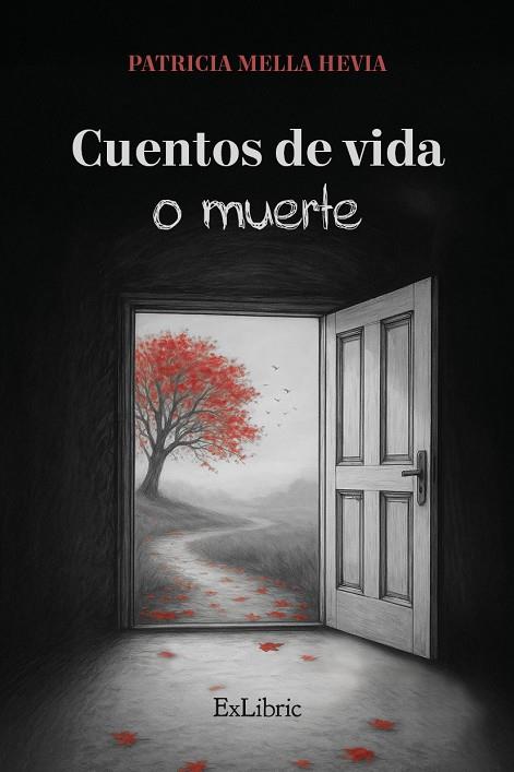 CUENTOS DE VIDA O MUERTE | 9791388079092 | MELLA HEVIA, PATRICIA