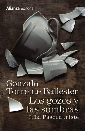 GOZOS Y LAS SOMBRAS 03, LOS : LA PASCUA TRISTE | 9788491045779 | TORRENTE BALLESTER, GONZALO
