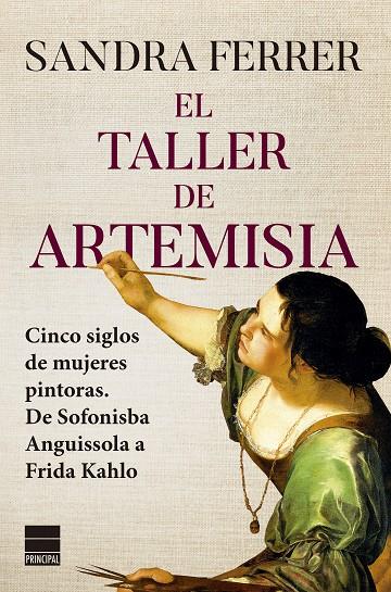 TALLER DE ARTEMISIA, EL | 9788418216640 | FERRER VALERO, SANDRA