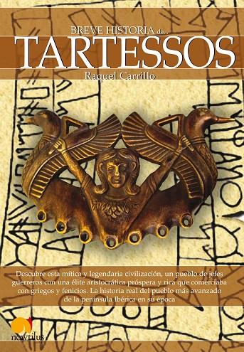 BREVE HISTORIA DE TARTESSOS | 9788499671666 | CARRILLO, RAQUEL