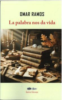 PALABRA NOS DA VIDA, LA | 9788412856897 | RAMOS, OMAR