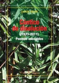 CÁNTICO DE DISOLUCIÓN | 9788490741504 | SILES, JAIME