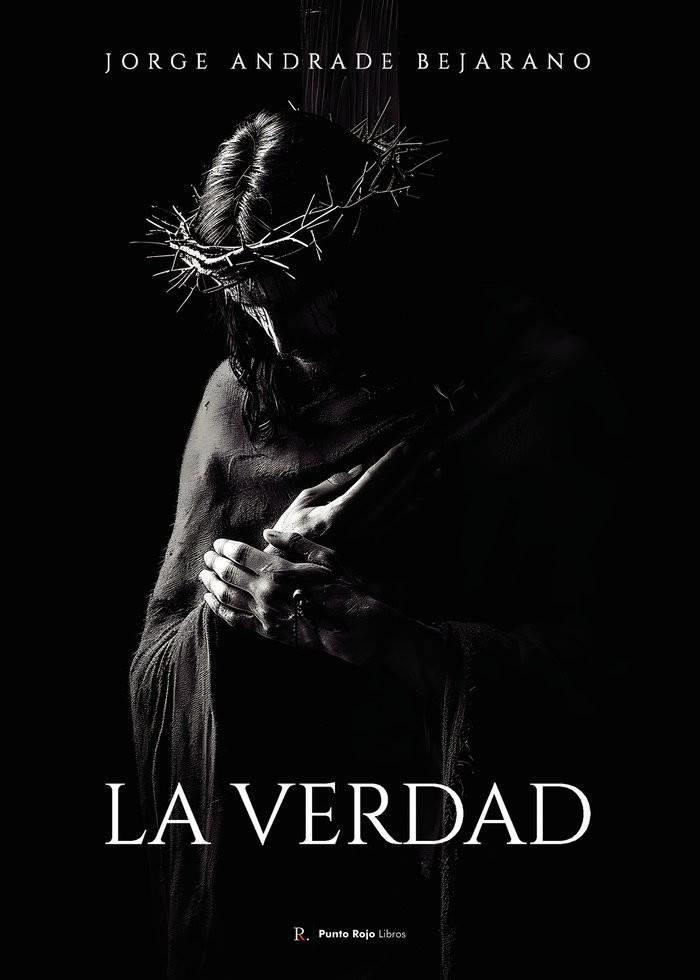 VERDAD, LA | 9793847203833 | ANDRADE BEJARANO, JORGE