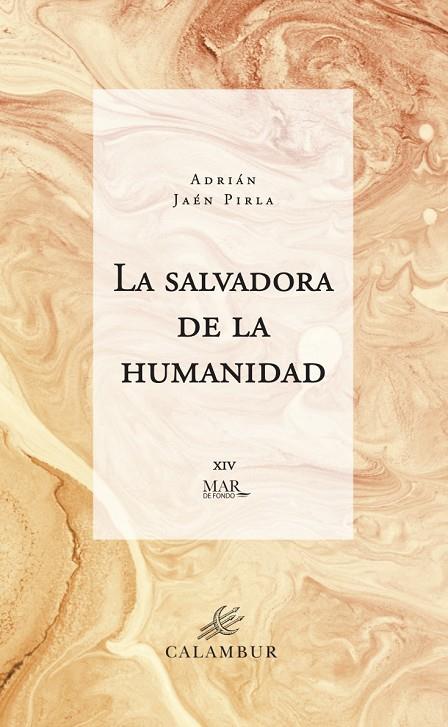 SALVADORA DE LA HUMANIDAD, LA | 9788483595602 | JAEN PIRLA, ADRIAN