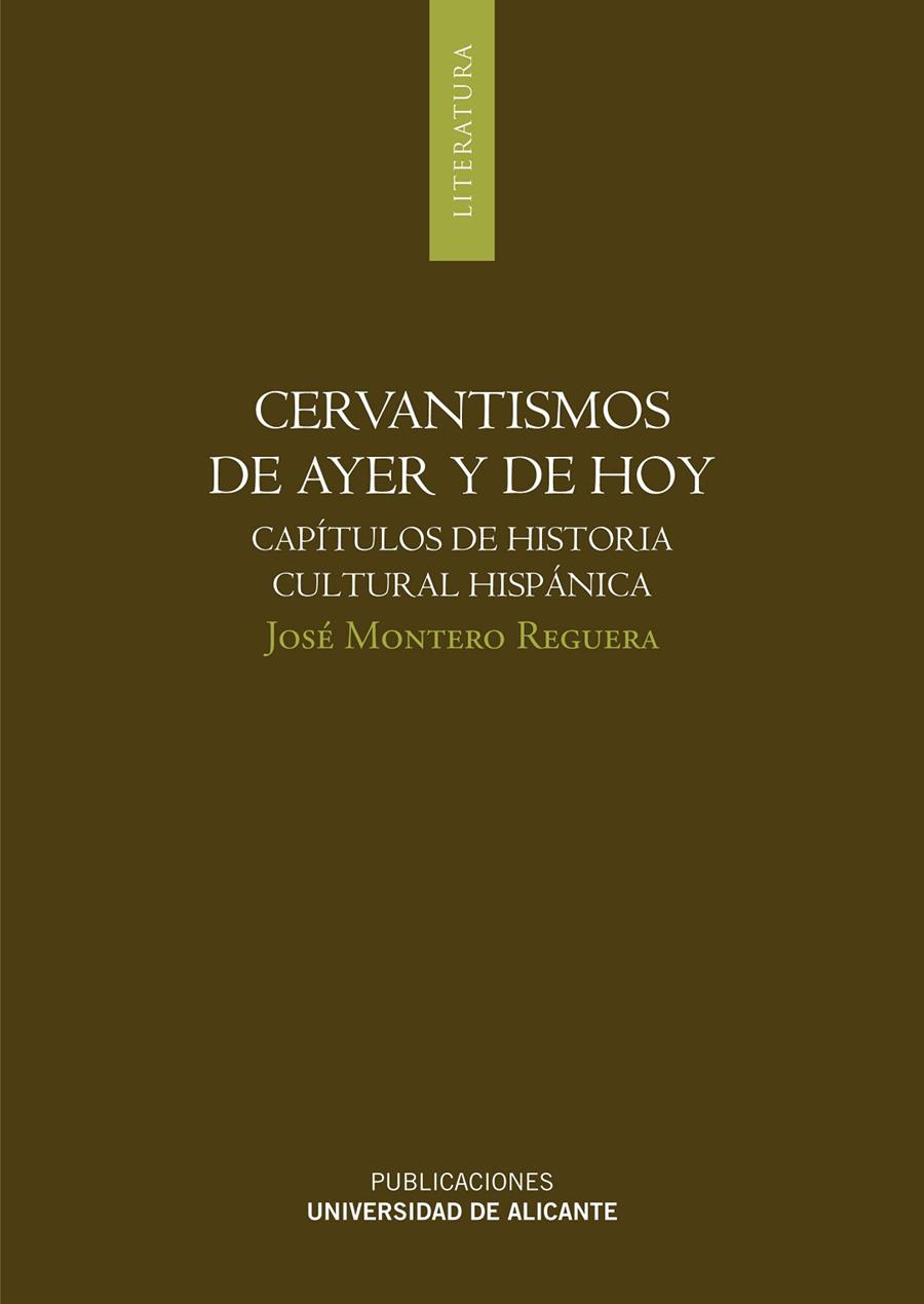 CERVANTISMOS DE AYER Y DE HOY | 9788497171502 | MONTERO REGUERA, JOSÉ