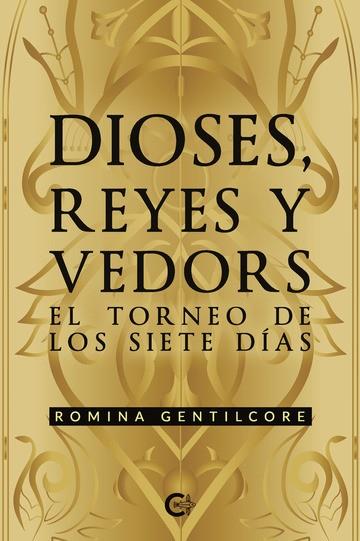DIOSES, REYES Y VEDORS | 9788410191341 | GENTILCORE, ROMINA