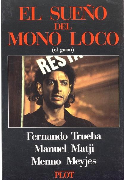 SUEÑO DEL MONO LOCO, EL | 9788486702076 | TRUEBA, F.
