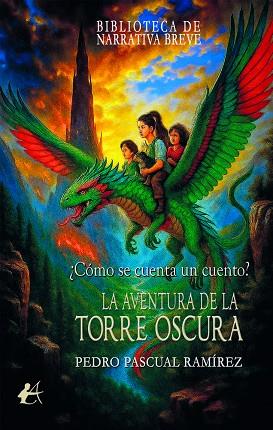 AVENTURA DE LA TORRE OSCURA, LA | 9791387909741 | PASCUAL RAMIREZ, PEDRO