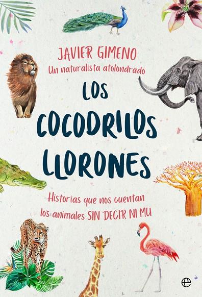 COCODRILOS LLORONES, LOS | 9788491646846 | GIMENO, JAVIER