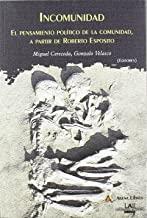 INCOMUNIDAD. EL PENSAMIENTO POLITICO DE LA COMUNIDAD | 9788495897947 | CERECEDA, MIGUEL / ARIAS, GONZALO