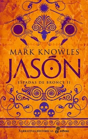 JASÓN (ESPADAS DE BRONCE 2) | 9788435064484 | MARK, KNOWLES