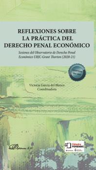 REFLEXIONES SOBRE LA PRÁCTICA DEL DERECHO PENAL ECONÓMICO | 9788411221412 | GARCÍA DEL BLANCO, VICTORIA