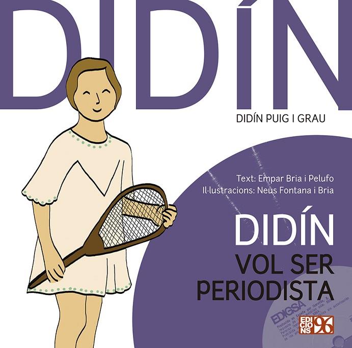 DIDÍN VOL SER PERIODISTA | 9788417213176 | BRIA I PELUFO, EMPAR
