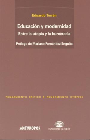 EDUCACION Y MODERNIDAD | 9788476585528 | TERRÉN LALANA, EDUARDO