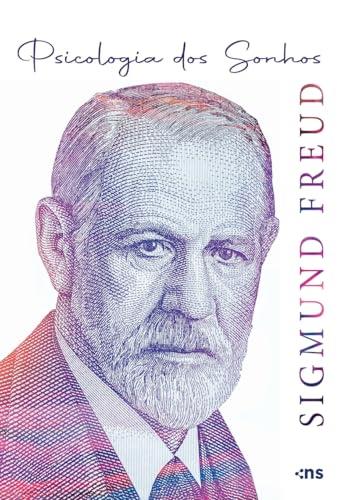 PSICOLOGIA DOS SONHOS | 9786555617689 | FREUD, SIGMUND