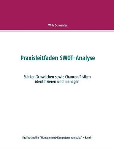 PRAXISLEITFADEN SWOT-ANALYSE | 9783734735196 | SCHNEIDER, WILLY