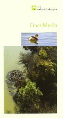 CINCA MEDIO - RED NATURAL DE ARAGON | 9788483218082