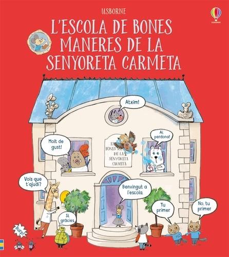 ESCOLA BONES MANERES DE SENYORETA CARMETA, L' | 9781474947572 | MACLAINE, JAMES