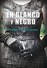 EN BLANCO Y NEGRO | 9788417319151 | G. VELAZQUEZ, PRADO