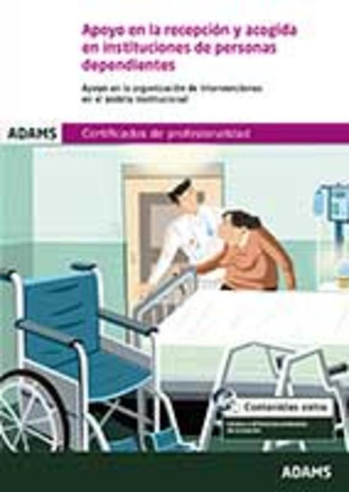 APOYO EN LA ORGANIZACION DE ACTIVIDADES PARA PERSONAS DEPENDIENTES  | 9788413277318 | VARIOS AUTORES