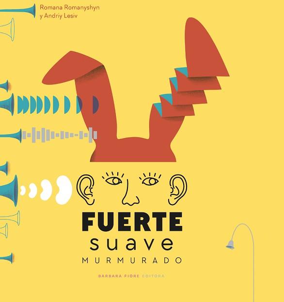 FUERTE, SUAVE, MURMURADO | 9788416985050 | LESIV, ANDRIY